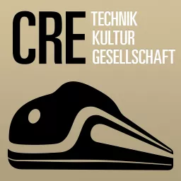 CRE: Technik, Kultur, Gesellschaft Podcast artwork