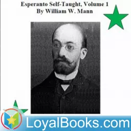 Esperanto Self-Taught with Phonetic Pronunciation by William W. Mann Podcast artwork