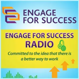 Engage For Success - Employee Engagement Podcast artwork