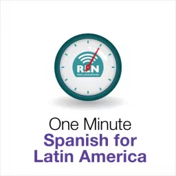 One Minute Spanish for Latin America Podcast artwork