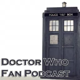 Doctor Who Fan Podcast artwork