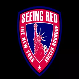 Seeing Red! The NY Soccer Roundup Podcast artwork