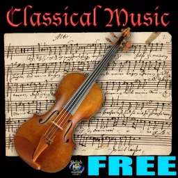 Classical Music Free Podcast artwork