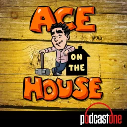 Ace On The House Podcast artwork