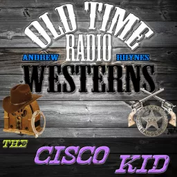 The Cisco Kid - OTRWesterns.com