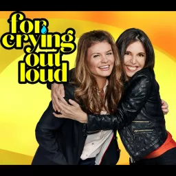 For Crying Out Loud Podcast artwork