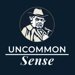 Uncommon Sense - The Official Podcast of the Society of Gilbert Keith Chesterton artwork