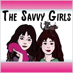 The Savvy Girls Podcast artwork
