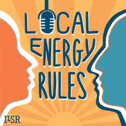 Local Energy Rules Podcast artwork