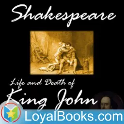 King John by William Shakespeare Podcast artwork