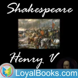 Henry V by William Shakespeare