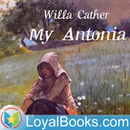 My Antonia by Willa Cather