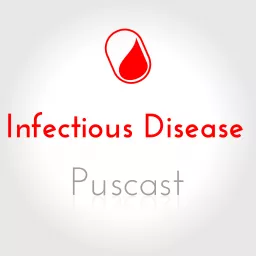 Persiflagers Infectious Disease Puscast Podcast artwork