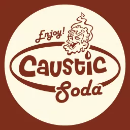 Caustic Soda Podcast artwork